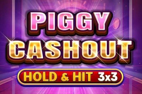 Piggy Cashout - Hold & Hit 3x3